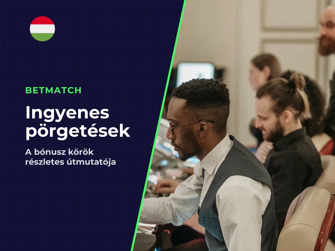 Ingyenes pörgetések Free Spins és bónuszindítás