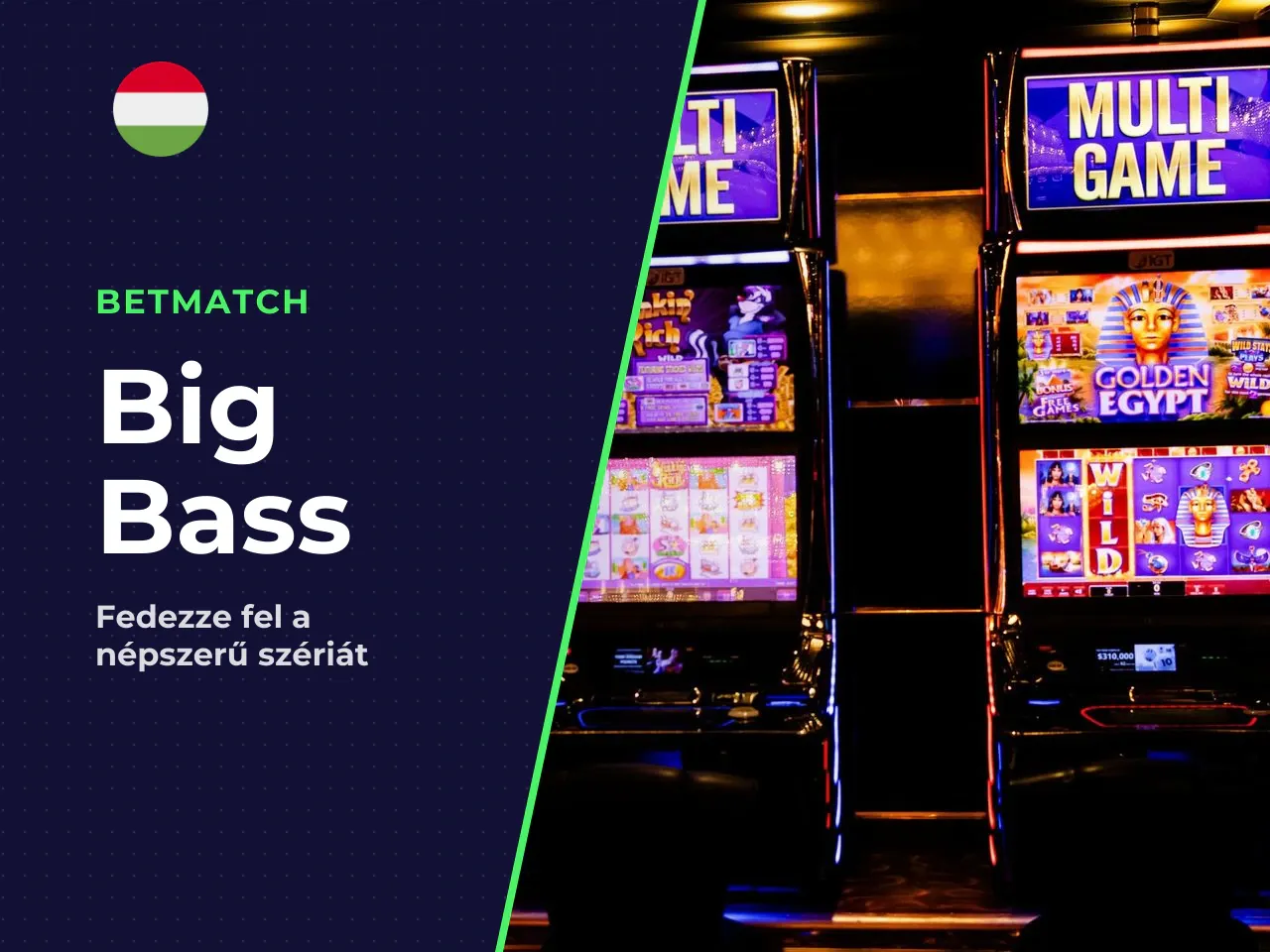 A Big Bass Bonanza sorozat és