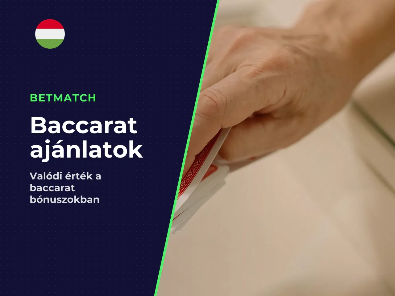 Mi tesz egy baccarat ajánlatot valóban