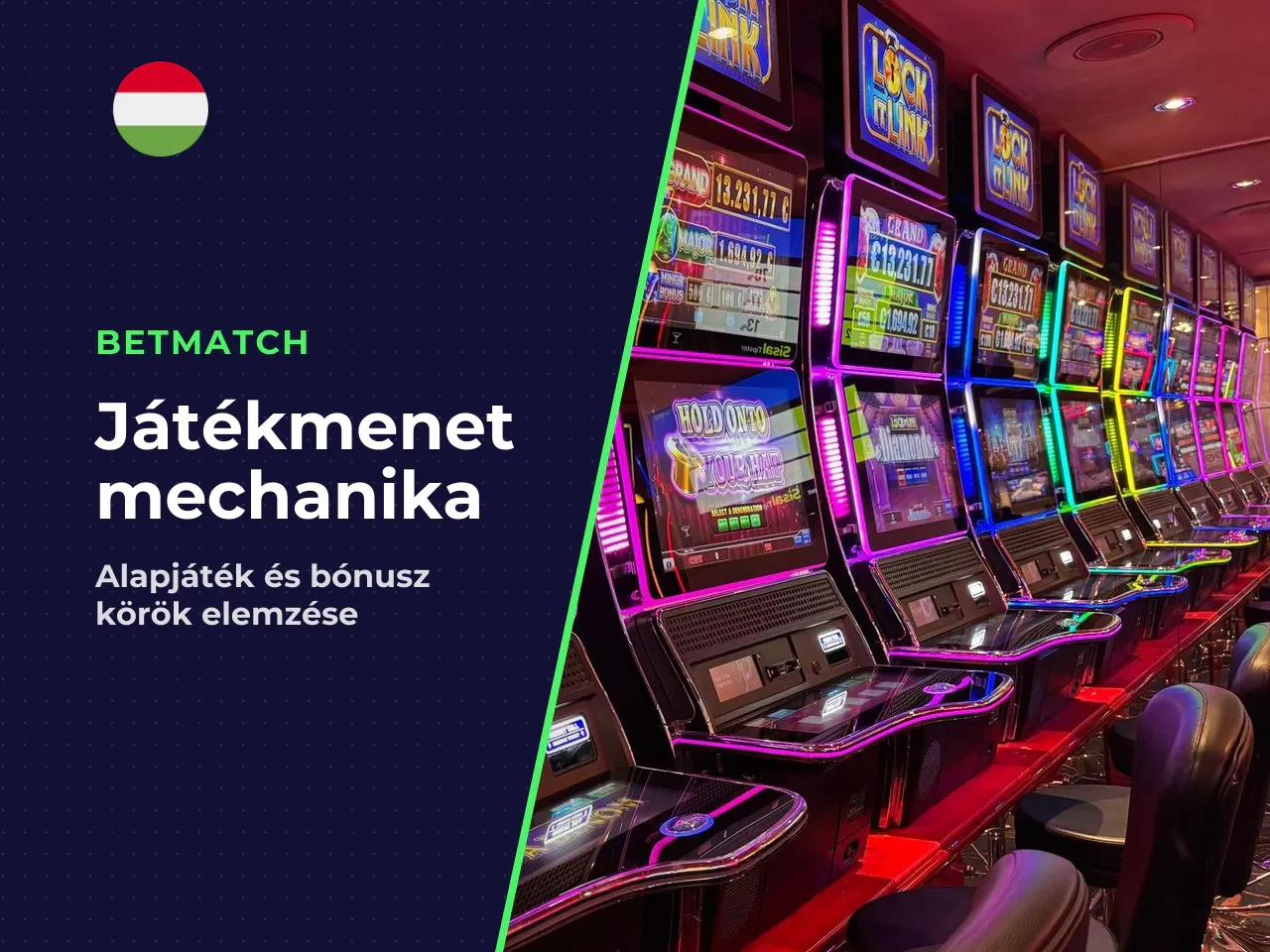 Alapjáték versus bónuszkör. Az alapjátékban a
